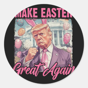Pasen Trump 2025 Maak Pasen weer geweldig Grappig Ronde Sticker
