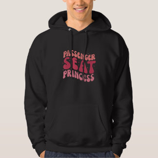 Passenger Princess Meme Girl Womens Passenger Seat Hoodie