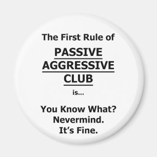 Passieve agressieve club magneet