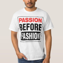Passion Before Fashion