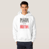 Passion Is My Direction Motivational Hoodie (Voorkant volledig)
