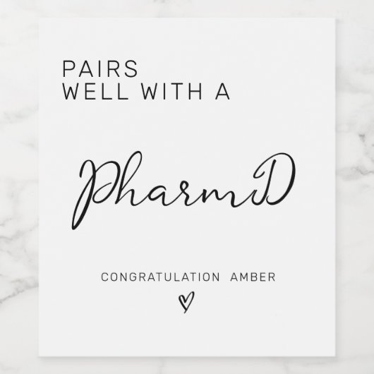 Past goed bij een PharmD apotheker Afstuderen Wijn Etiket (Enkel label)