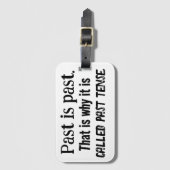 Paste Tense: Past is Past Travel Bagagelabel (Voorkant (verticaal))