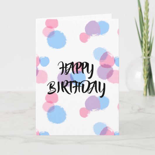Pastel Brush Stroke Circles Carte d'anniversaire (Devant)