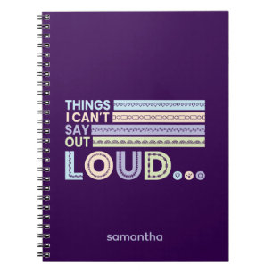 Pastel Colors Things I can't Say Out Loud Journal