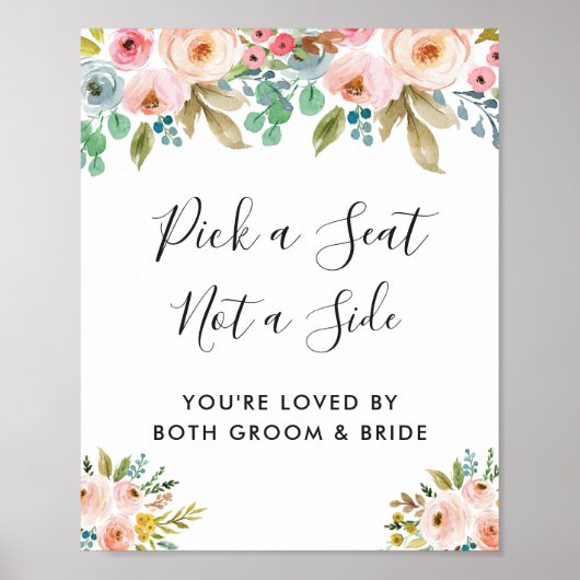 Pastel Floral Wedding Ceremony Pick a Seat Sign Poster (Voorkant)