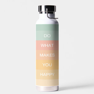 Pastel positieve quote Doe wat je gelukkig maakt Waterfles