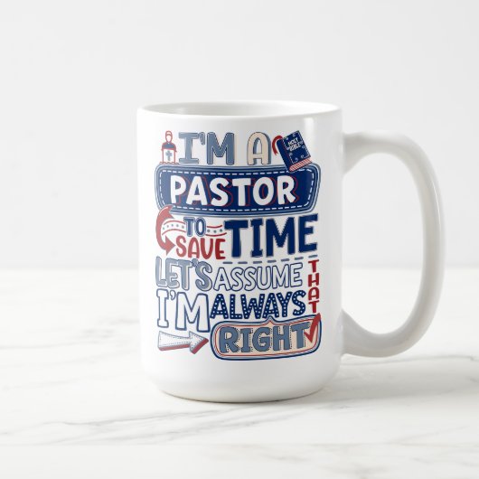 Pasteur Toujours Droite Christian Drôle Humour Mug (Droite)