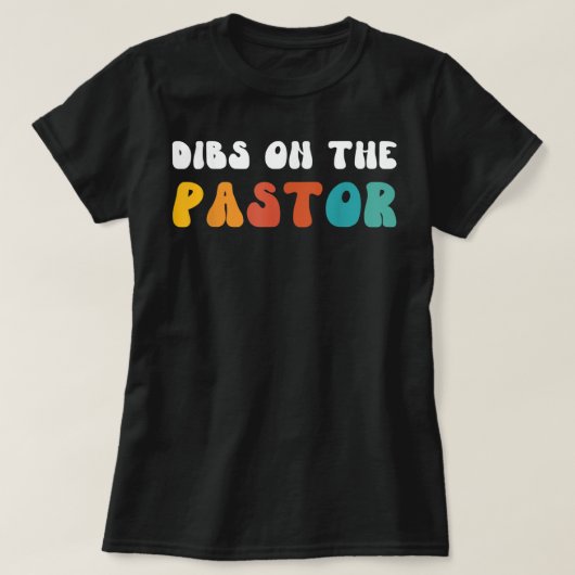 Pastor Funny Pastors Wife Christelijk Pr T-shirt (Design voorkant)