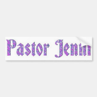 pastor Jenni4 Bumpersticker