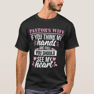 Pastor Wife Cute Heart Christelijke Church Appreci T-shirt