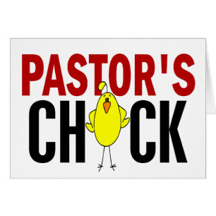 PASTOR'S CHICK