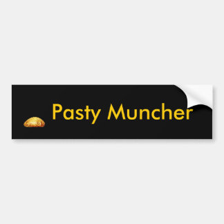 Pasty Muncher Bumpersticker