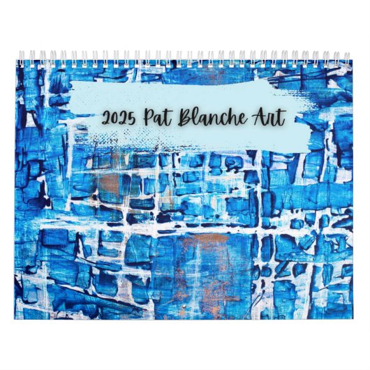 Pat Blanche Art 2025 Kalender (Hoes)