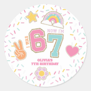 Patch Preppy Ik was ZES nu ben ik ZEVEN 7de verja Ronde Sticker