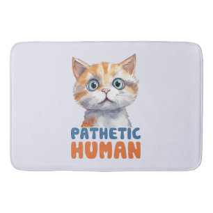 Pathetische mens – sarcastisch kattenontwerp badmat