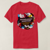 PATHOLOGIST ASSISTANT Classic TShirt (Design voorkant)