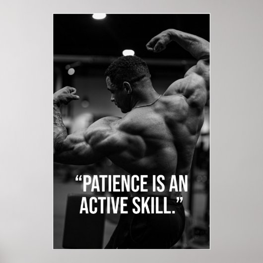Patience Is an Active Skill Fitness Quote Poster (Devant)