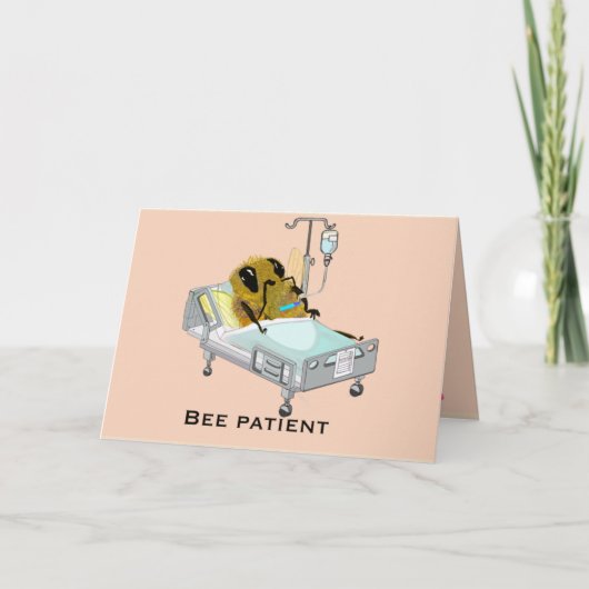 Patient d'abeilles être bien bientôt drôle Carte d (Devant)