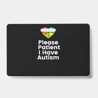 Patiënt dat ik Autism Shirt Autism heb Badge