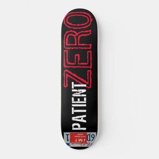 Patiënt ZERO Skateboard (Voorkant)