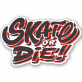 Patinage ou rouge mort, Sticker en vinyle coupé de (Devant)