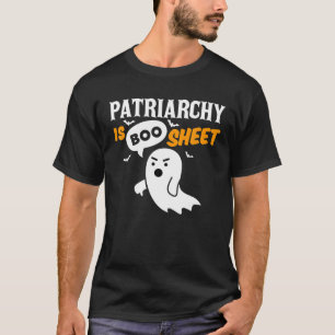 Patriarchie is Boo Sheet die Ghost Halowe afkeurt T-shirt