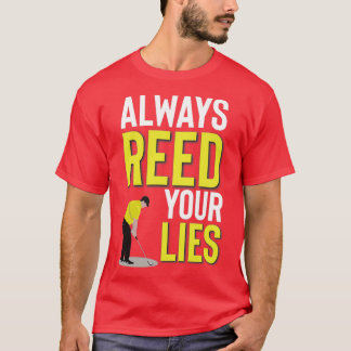 PATRICK REED ALTIJD REED UW LIES GROEN GOLFER T-SHIRT