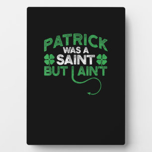 Patrick was een heilige, maar ik ben niet St Patri Fotoplaat