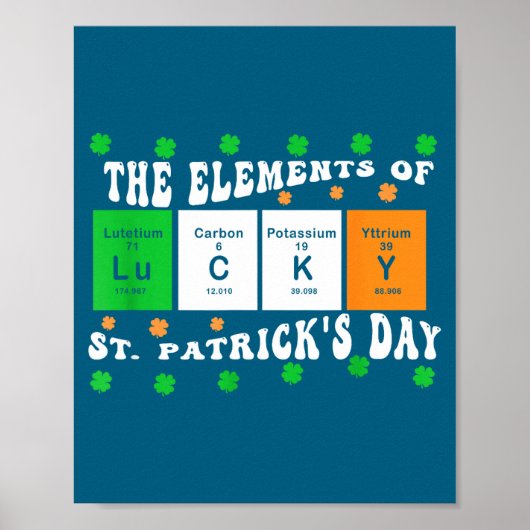 Patricks Day Funny Elements Of Lucky Periodic Tabl Poster (Voorkant)