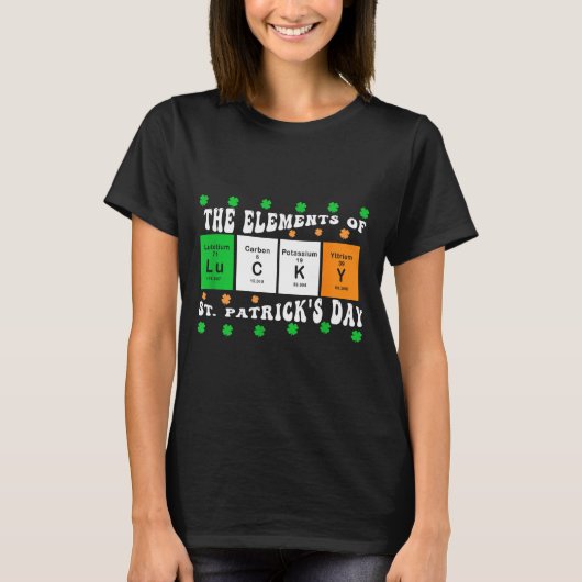 Patricks Day Funny Elements Of Lucky Periodic Tabl T-shirt (Voorkant)