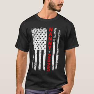 Patriotic voor het eerst gepromoveerd tot Nanny ES T-shirt