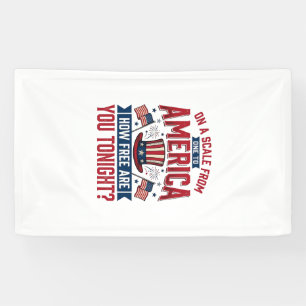 Patriottisch Amerika Hoe Vrij Ben Je Vanavond T-sh Spandoek