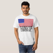 Patriottisch Amerikaans liberaal T-shirt (Voorkant volledig)
