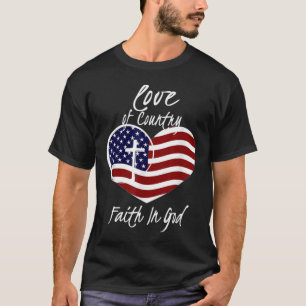 Patriottisch Christelijk geloof in God Heart Cross T-shirt