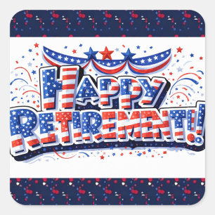 Patriottisch gelukkig pensioenfeest ontwerp vierkante sticker
