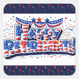 Patriottisch gelukkig pensioenfeest ontwerp vierkante sticker