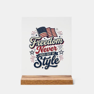Patriottisch T-shirt 'Vrijheid gaat nooit uit de m Acryl Bord