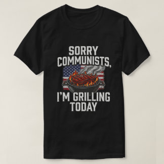 Patriottische BBQ T-shirt Sorry Communisten Grille