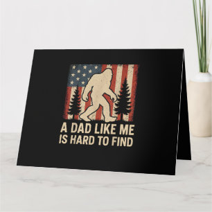 Patriottische Bigfoot Een Vader Als Mij Is Moeilij Kaart