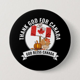 PATRIOTTISCHE GOD ZIJ DANK VOOR DE CANADESE THANKS RONDE BUTTON 7,6 CM