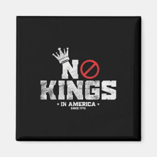 Patriottische No Kings in Amerika sinds 1776 Magneet