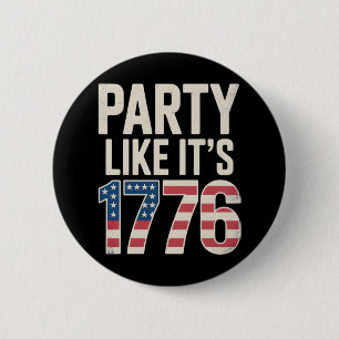 Patriottische Onafhankelijkheidsdag, feest alsof h Ronde Button 5,7 Cm