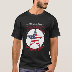 Patriottisme is het narcisme van landen t-shirt