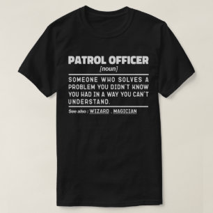 Patrouilleofficier Noun Law Enforcement Cool Dad T-shirt