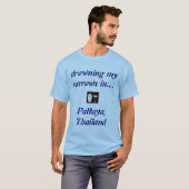 Pattaya, Thailand DRINK SHIRT! T-shirt (Voorkant volledig)