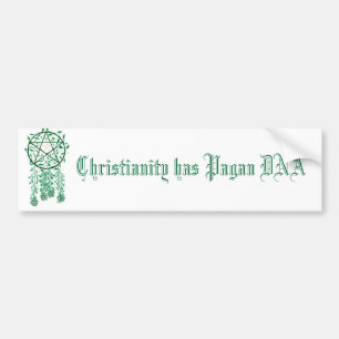 Paug, het christendom heeft Pagan DNA Bumpersticker