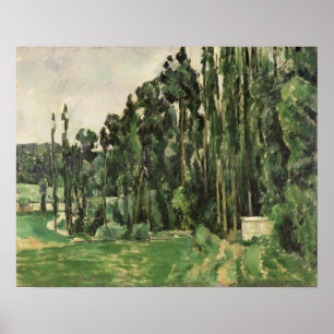 Paul Cezanne   De Poplars, c.1879-82 Poster