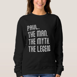 Paul Man Myth Legend Shirt voor Mannen Grappige Pa
