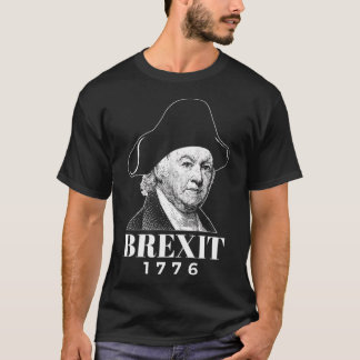 Paul Revere Brexit 1776 4th of July Patriot T-shirt